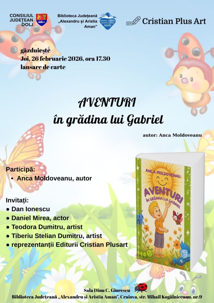 Lansare de carte la Biblioteca Județeană Aman: „Aventuri în grădina lui Gabriel”