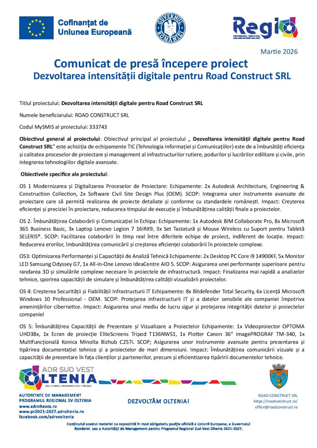 Începere proiect Dezvoltarea intensității digitale pentru Road Construct SRL