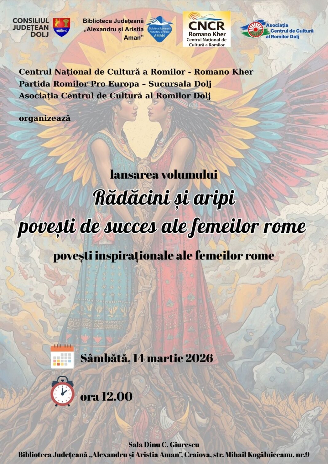 „Rădăcini și aripi – povești de succes ale femeilor rome”, lansare de carte la Biblioteca Aman din Craiova
