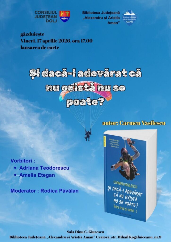 Lansare de carte la Biblioteca Aman: Carmen Vasilescu își prezintă volumul „Și dacă-i adevărat că nu există nu se poate?”