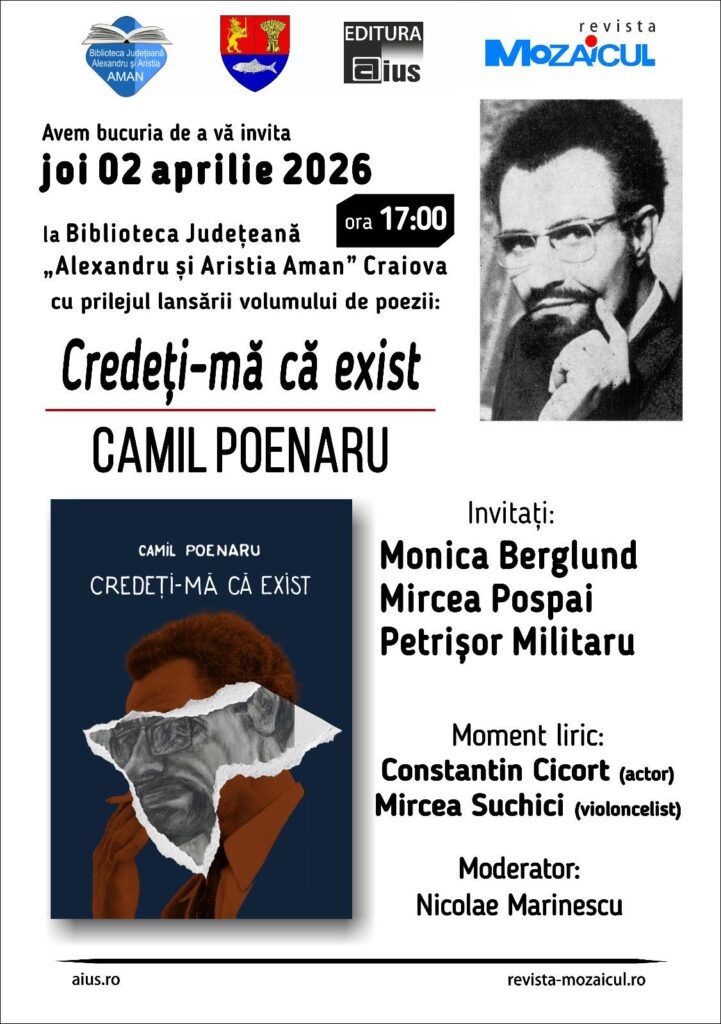 Lansare de poezie la Craiova: „Credeți-mă că exist”, un nou volum semnat de Camil Poenaru