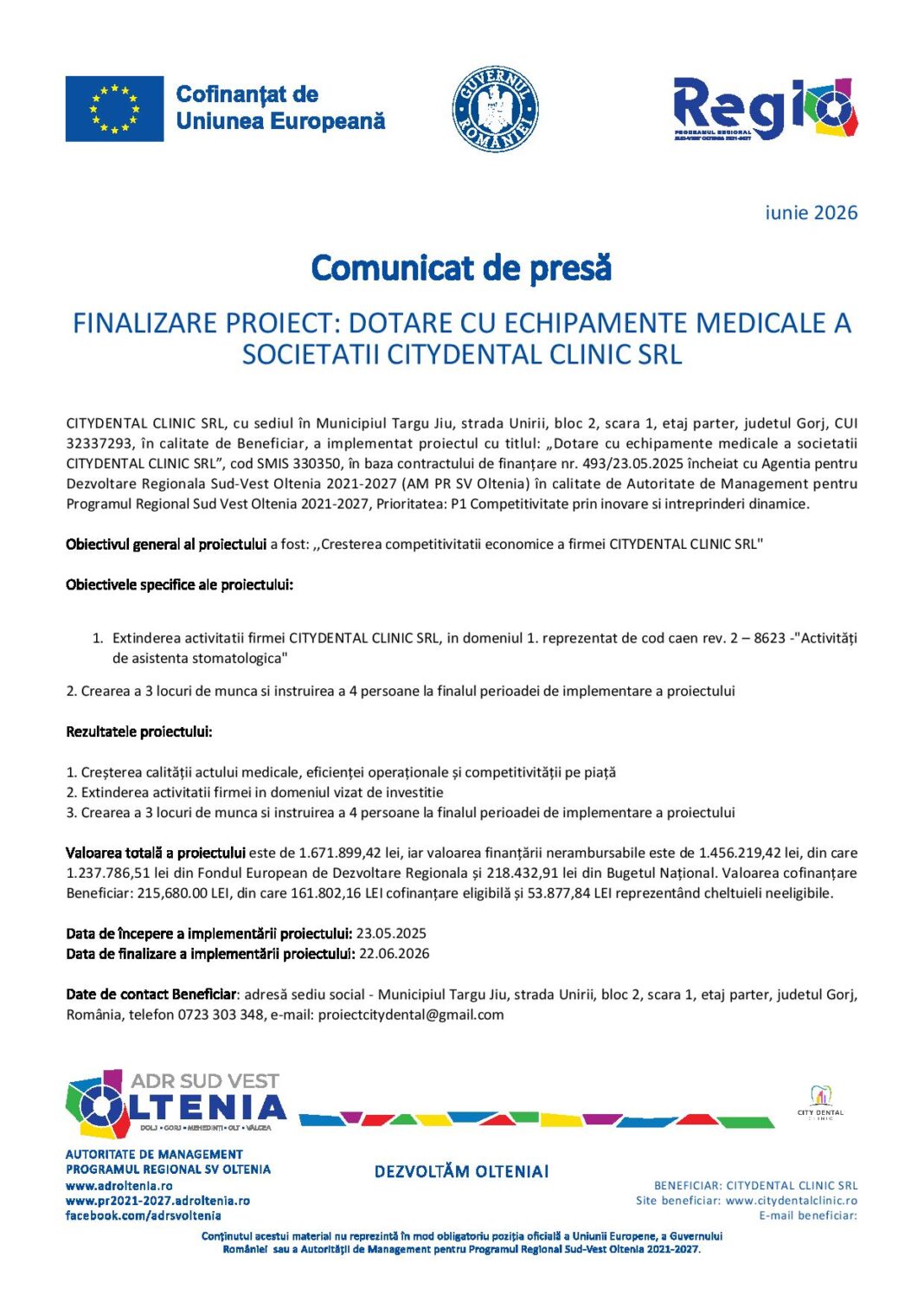 Finalizare proiect: Dotare echipamente medicale a societăţii CITYDENTAL CLINIC SRL