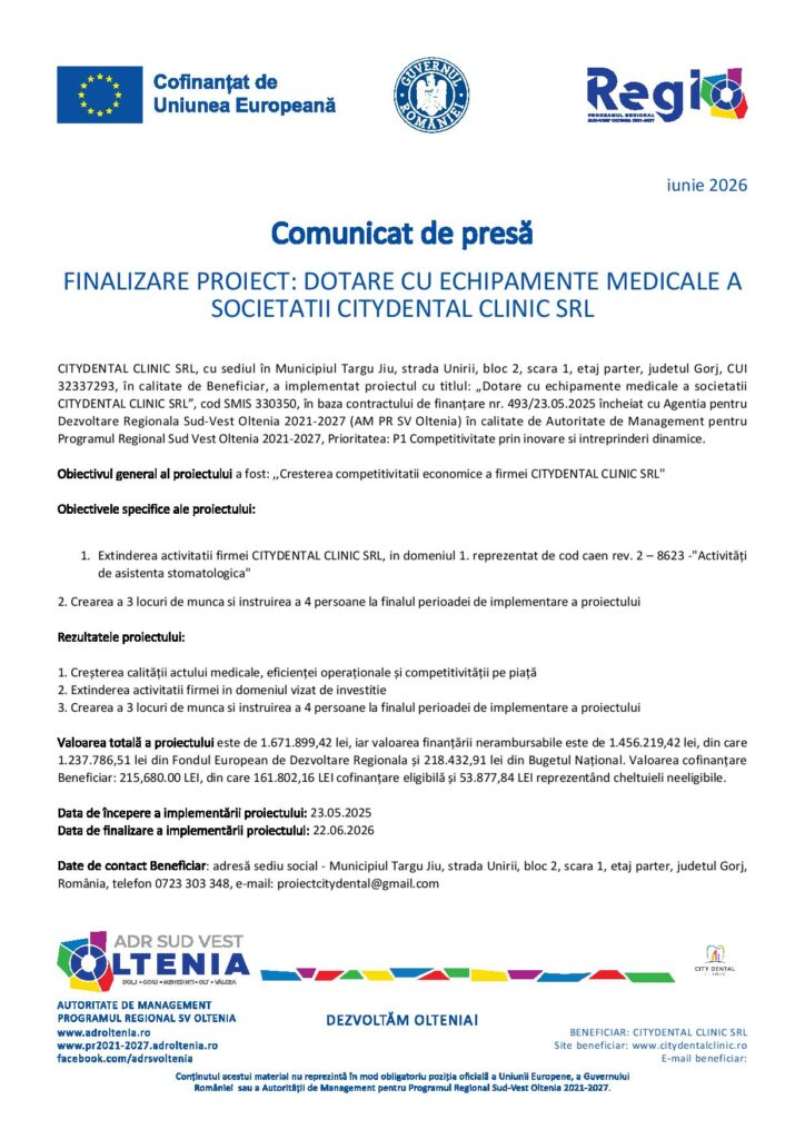 Finalizare proiect: Dotare echipamente medicale a societăţii CITYDENTAL CLINIC SRL
