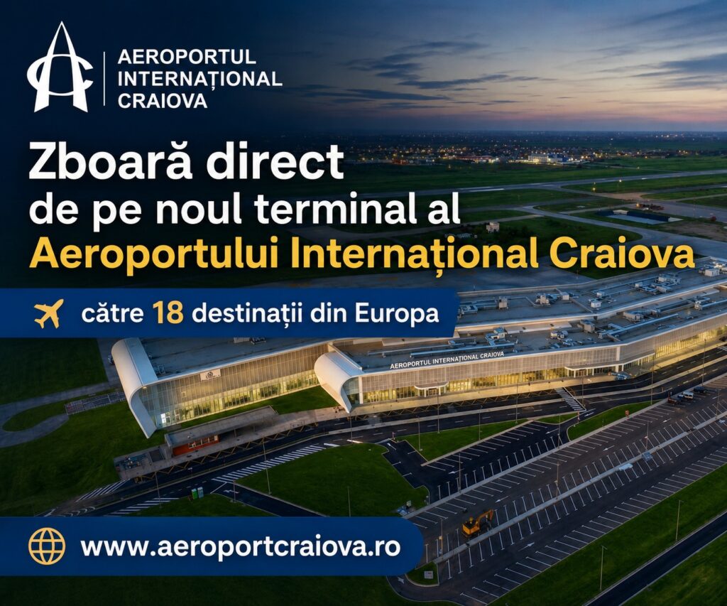 Călătoria ta începe din Craiova. Zboruri directe către 18 destinații europene din noul terminal al aeroportului