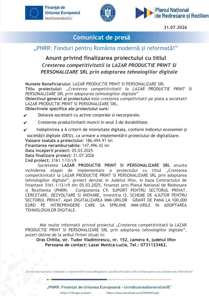Anunt privind finalizarea proiectului cu titlul „Cresterea competitivitatii la LAZAR PRODUCTIE PRINT SI PERSONALIZARE SRL prin adoptarea tehnologiilor digitale“