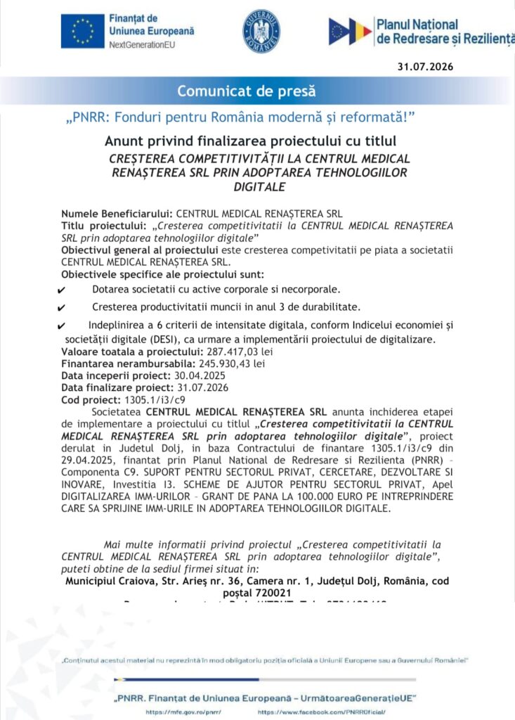 Anunt privind finalizarea proiectului cu titlul „CREȘTEREA COMPETITIVITĂȚII LA CENTRUL MEDICAL RENAȘTEREA SRL PRIN ADOPTAREA TEHNOLOGIILOR DIGITALE“
