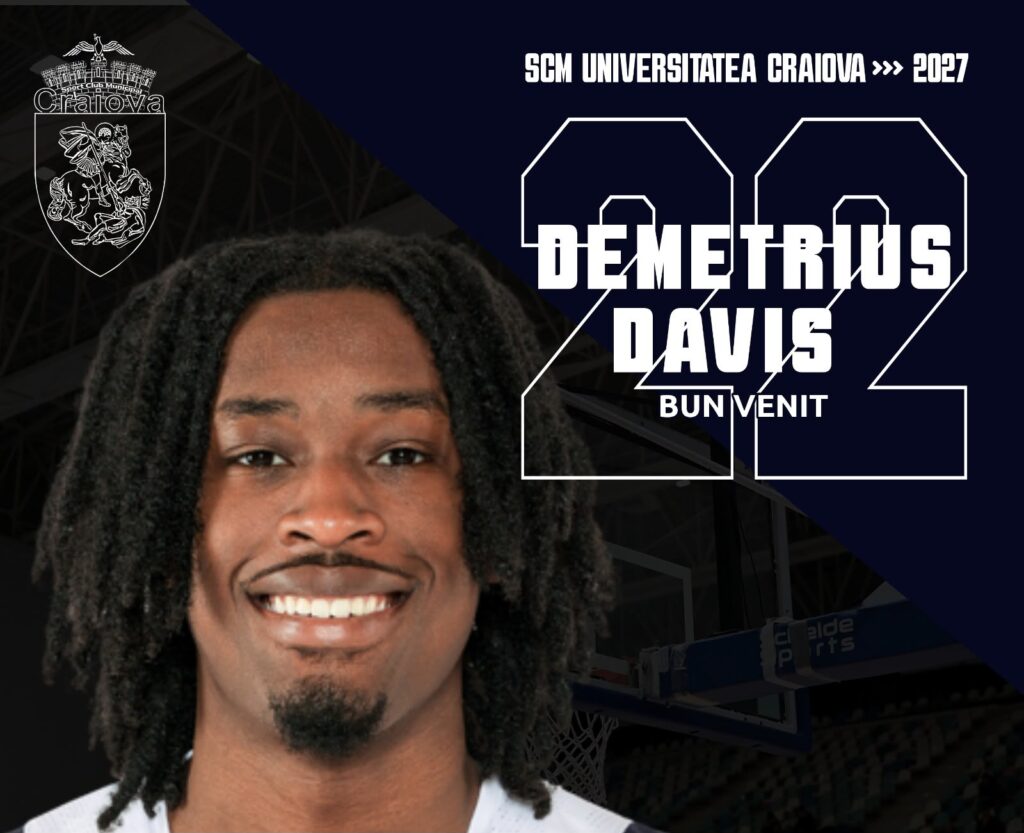 Baschet / SCMU Craiova, transfer american! Demetrius Davis vine în Bănie