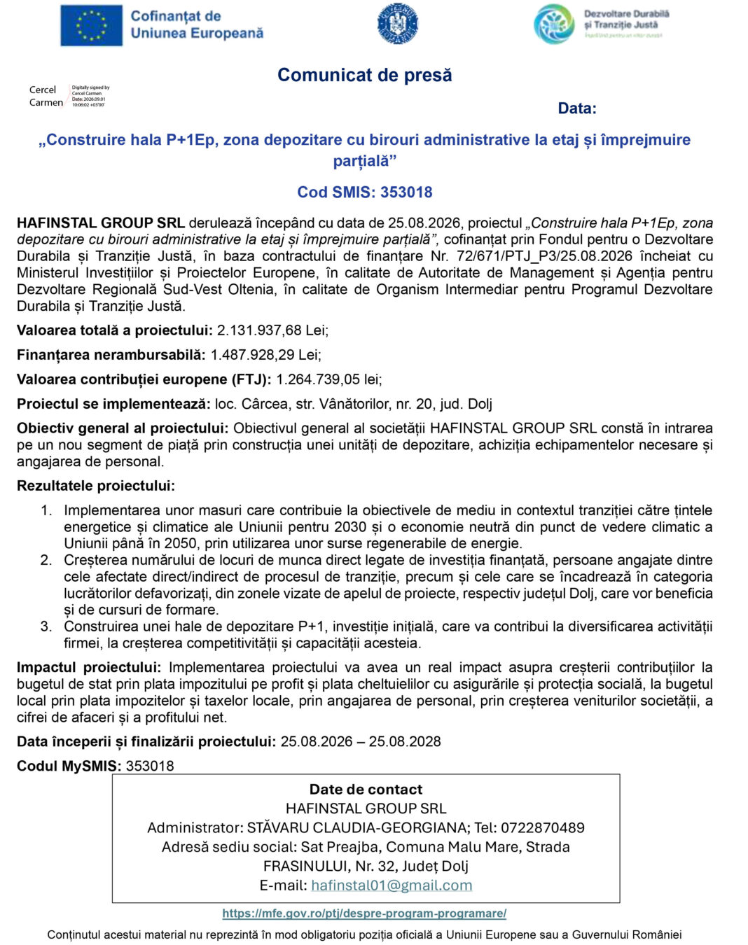 „Construire hala P+1Ep, zona depozitare cu birouri administrative la etaj și împrejmuireparțială”