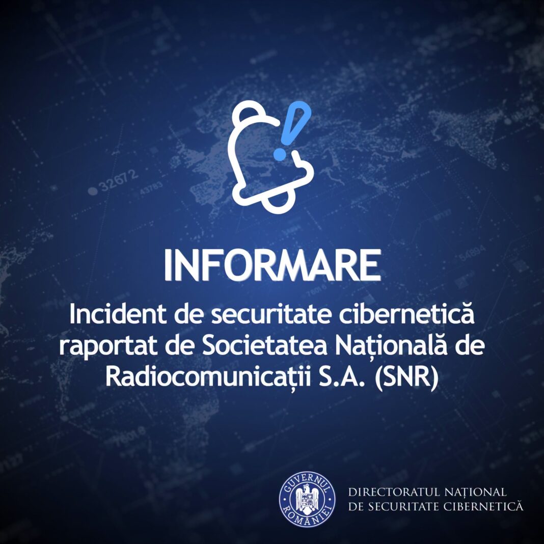 DNSC: Incident de securitate cibernetică raportat de Societatea Națională de Radiocomunicații