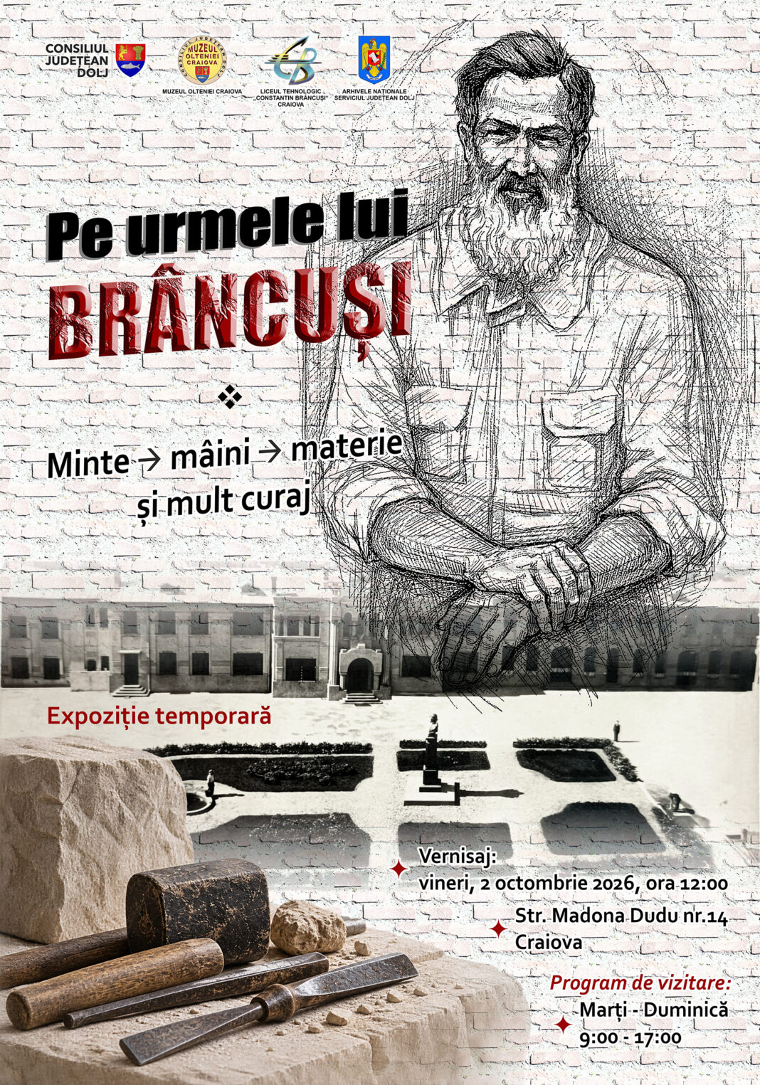 „Pe urmele lui Brâncuși”, la Muzeul Olteniei Craiova. Povestea formării marelui sculptor, de la Hobița la Paris și Târgu Jiu